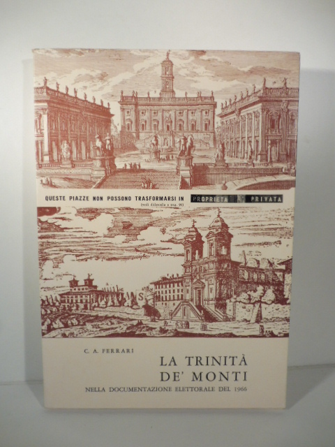 La trinità de' Monti nella documentazione elettorale del 1966